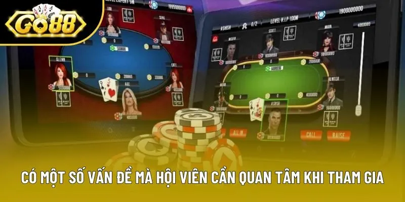 Có một số vấn đề mà hội viên cần quan tâm khi tham gia Có một số vấn đề mà hội viên cần quan tâm khi tham gia