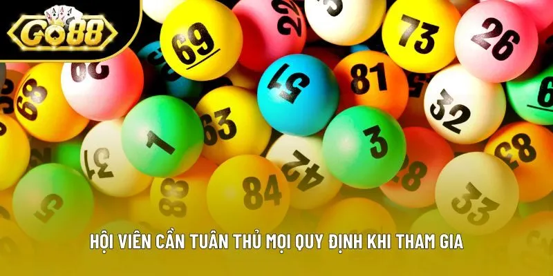 Hội viên cần tuân thủ mọi quy định khi tham gia